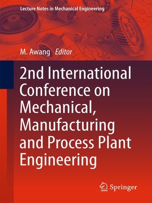 cover image of 2nd International Conference on Mechanical, Manufacturing and Process Plant Engineering
